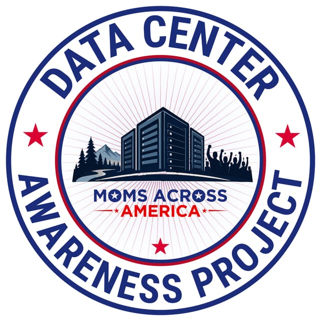 Data Center Awareness Project — a Moms Across America project